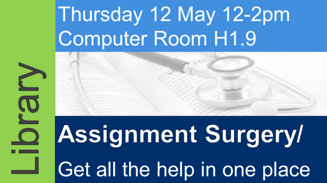 Text: Assignment Surgery on 12 May 12-2pm in Computer Room H1.9